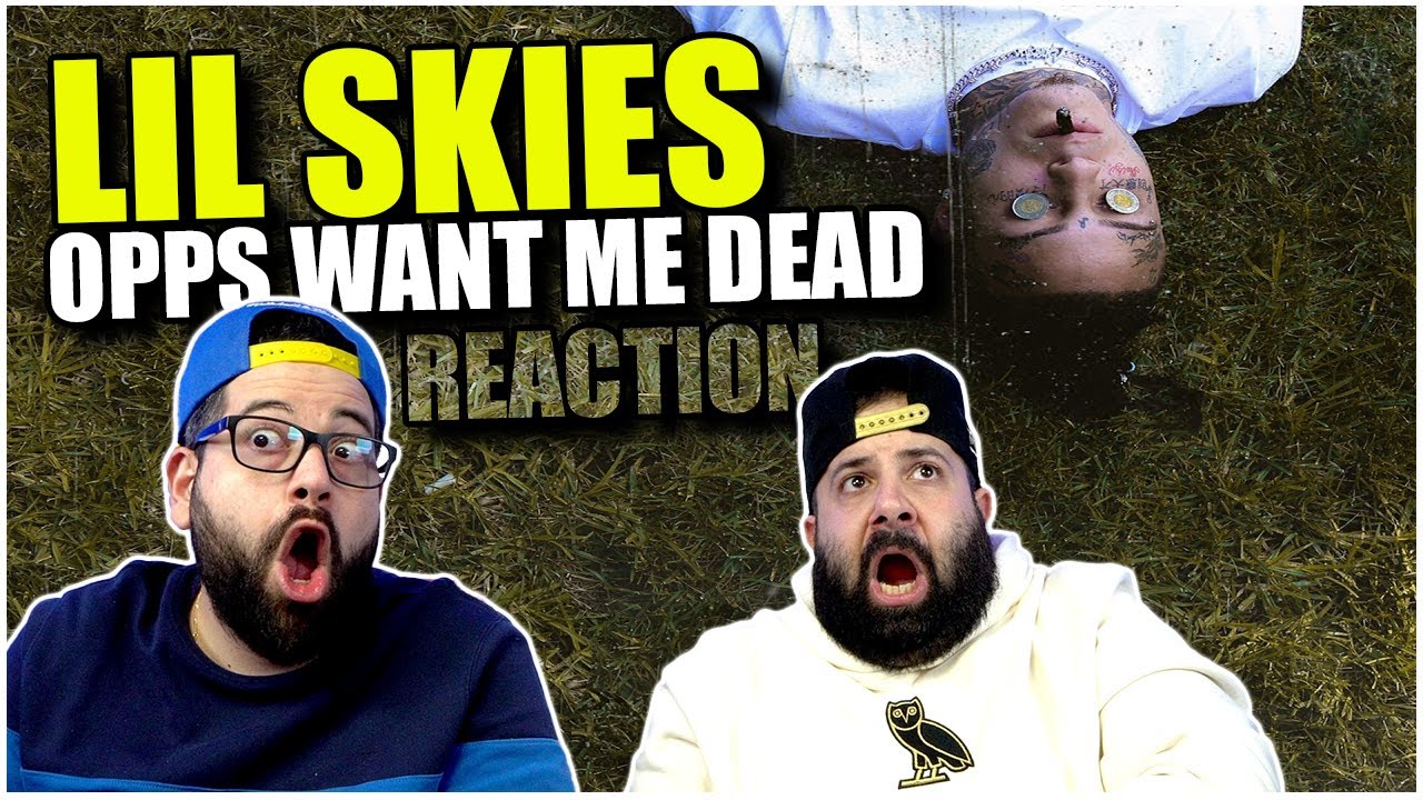 Lil Skies - Opps Want Me Dead | REACTION!!