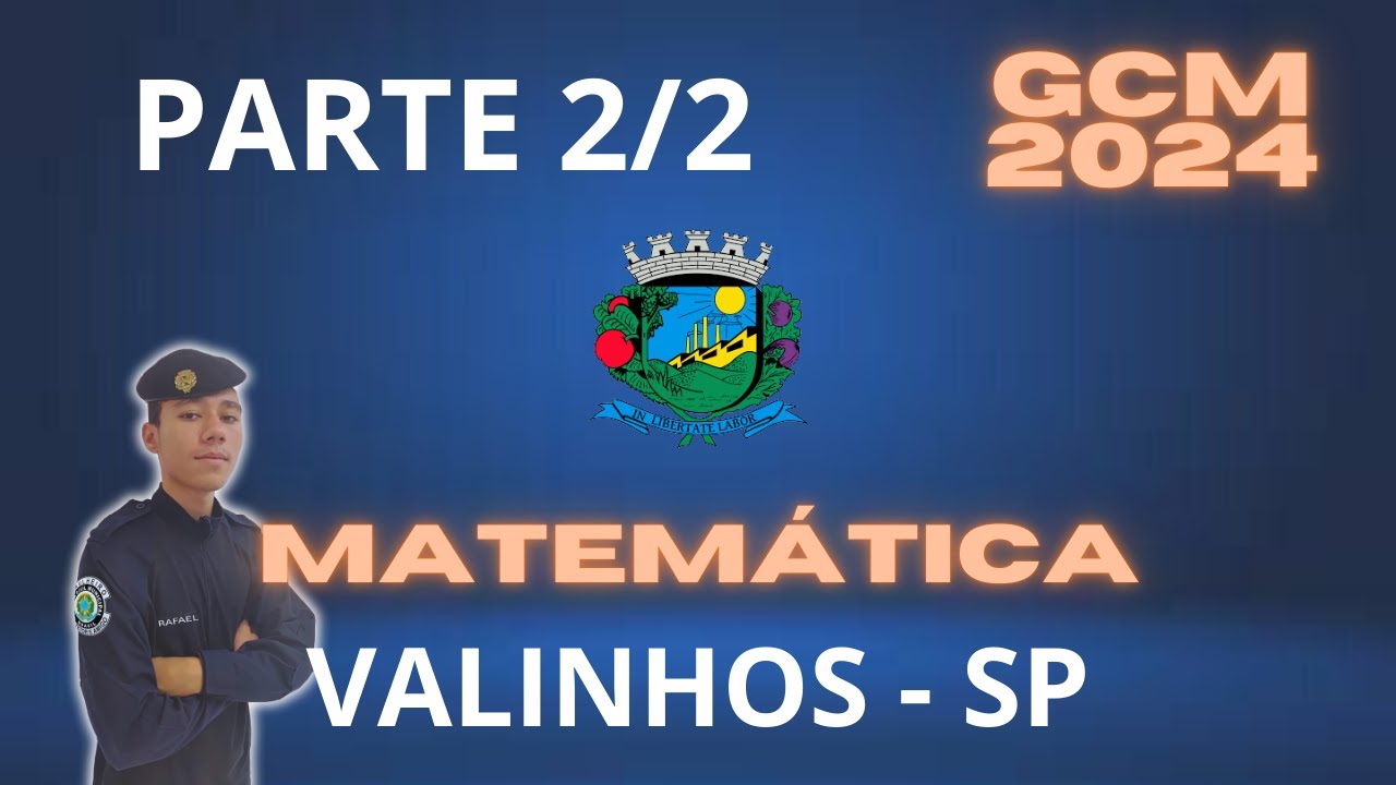 GCM Valinhos  SP 2024  PARTE 2