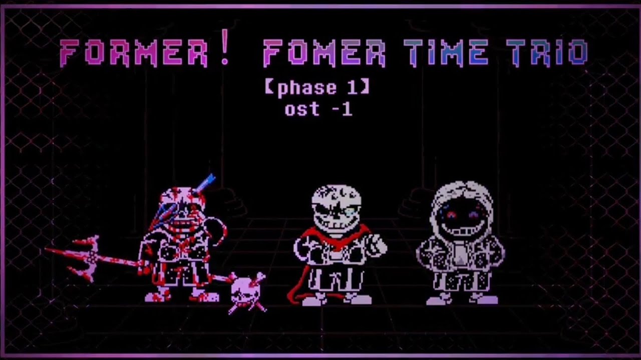 Former! Former Time Trio OST: 001 [Phase 1] - A Reenactmen of The Former V2