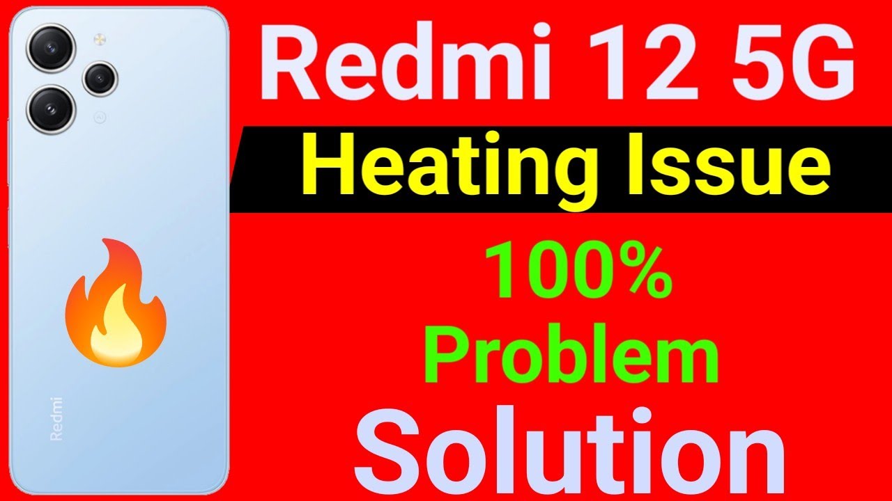 Redmi 12 5G Heating Problem | How to Solve Heating Problem in Redmi 12 5G | Anuj k Facts