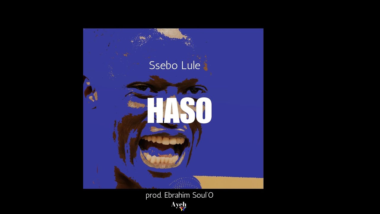 Ssebo Lule - HASO
