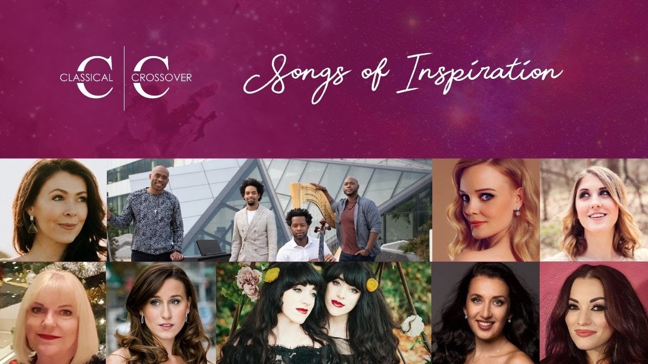 Classical Crossover Songs of Inspiration 2022