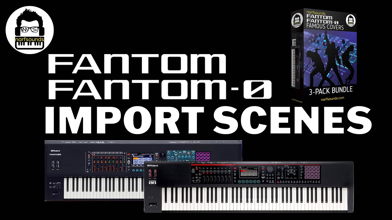 Load Roland Fantom & Fantom-0 Scenes from narfsounds