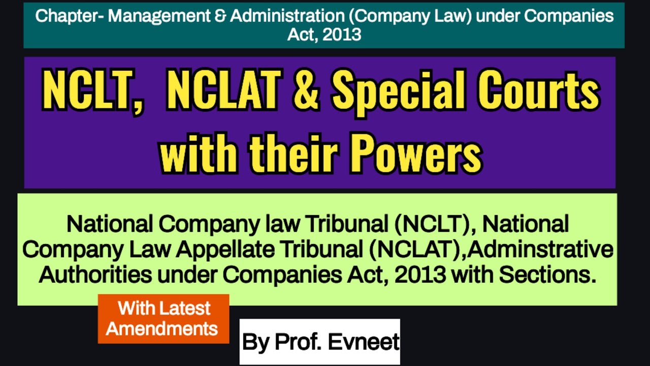 NCLT , NCLAT, Special Court| National Company Law Tribunal| National Company Law Appellate Tribunal|