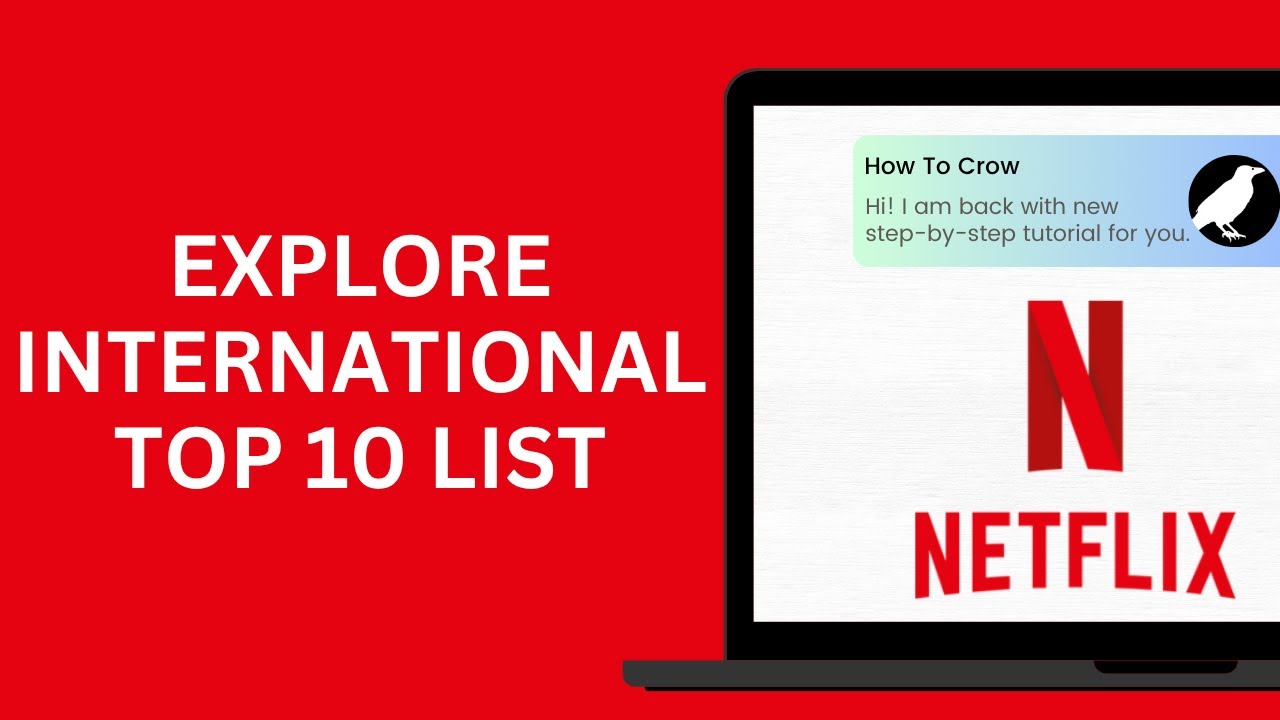 How to Explore Netflix's International Top 10 List