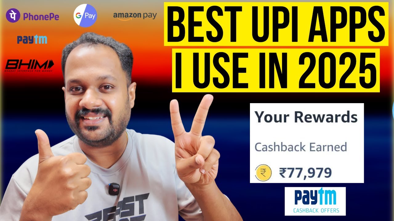 BEST UPI APPS I USE IN 2025 FOR CASHBACKS ? How much cashback did you get ? AJAYMG26