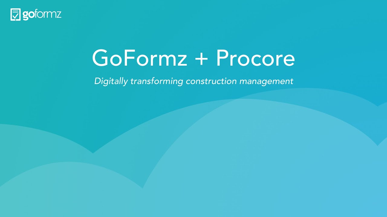 The GoFormz + Procore Integration