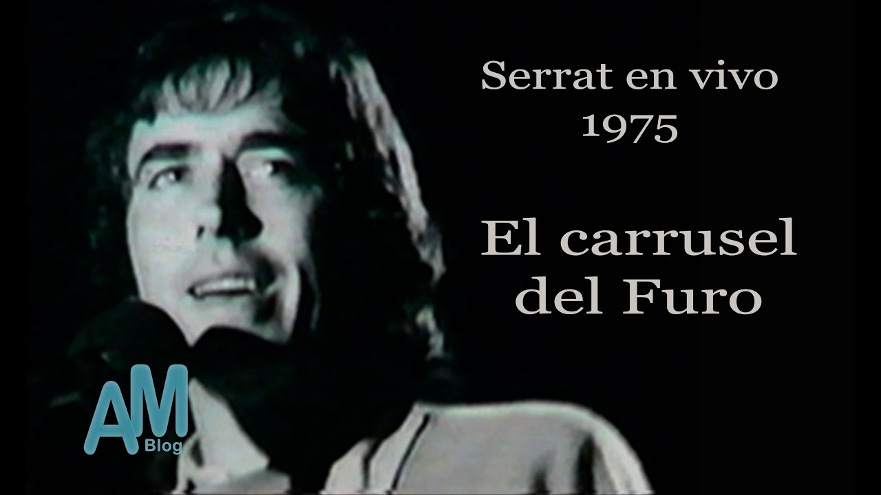 Serrat en vivo 1975 El carrusel del Furo