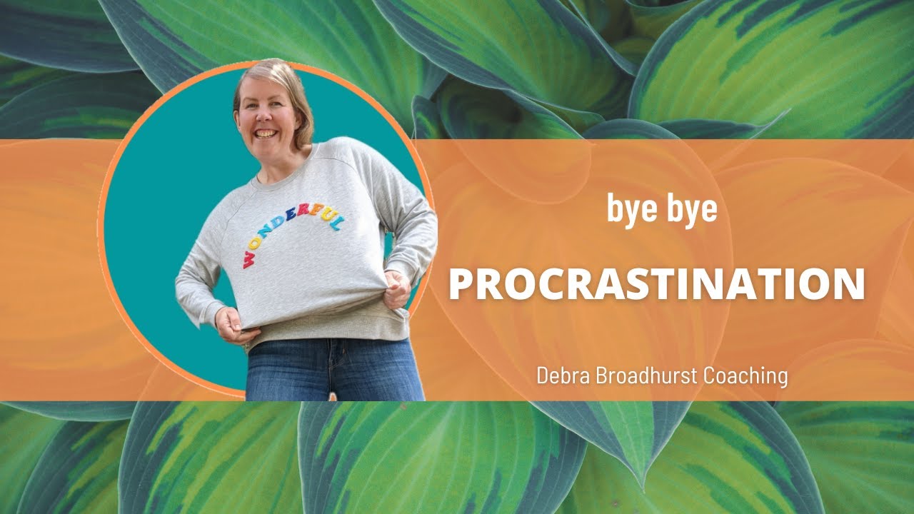 Bye Bye Procrastination