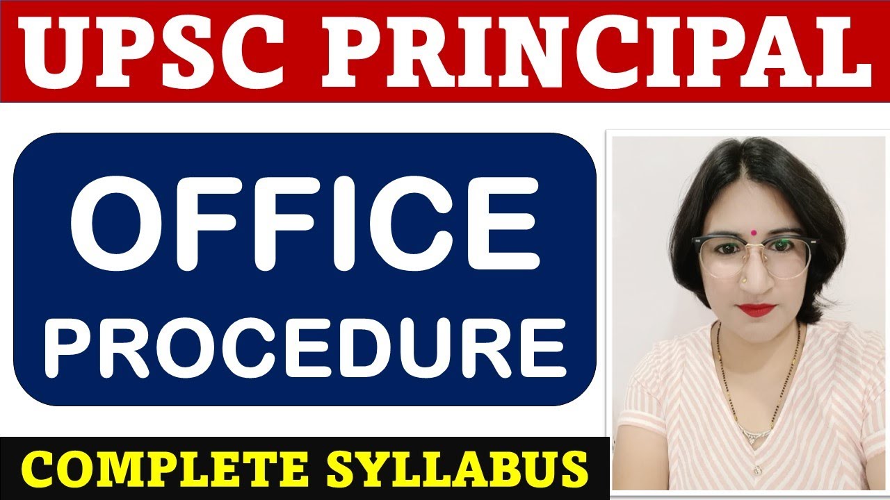 UPSC PRINCIPAL 2022 - OFFICE PROCEDURE - CRASH COURSE - STUDY PORTAL ACADEMY!!