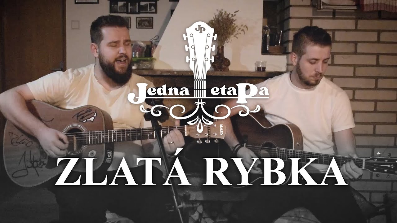Zlatá rybka - Jedna etaPa acoustic cover