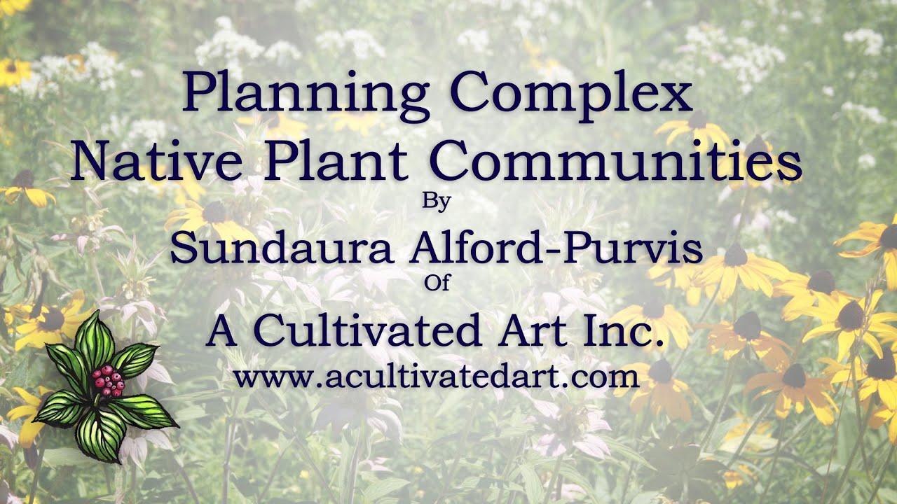 Planning Complex Native Plant Communities
