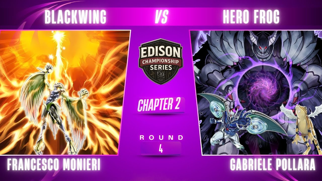 ECS CHAPTER 2 - Round 4! Blackwing VS Hero Frog - Francesco Monieri VS Gabriele Pollara