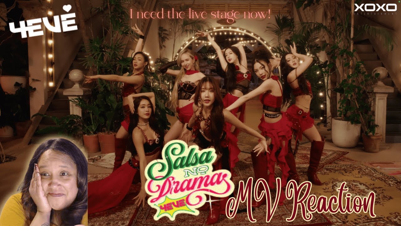 4EVE - Salsa No Drama 🌶️🥵| OFFICIAL MV || REACTION