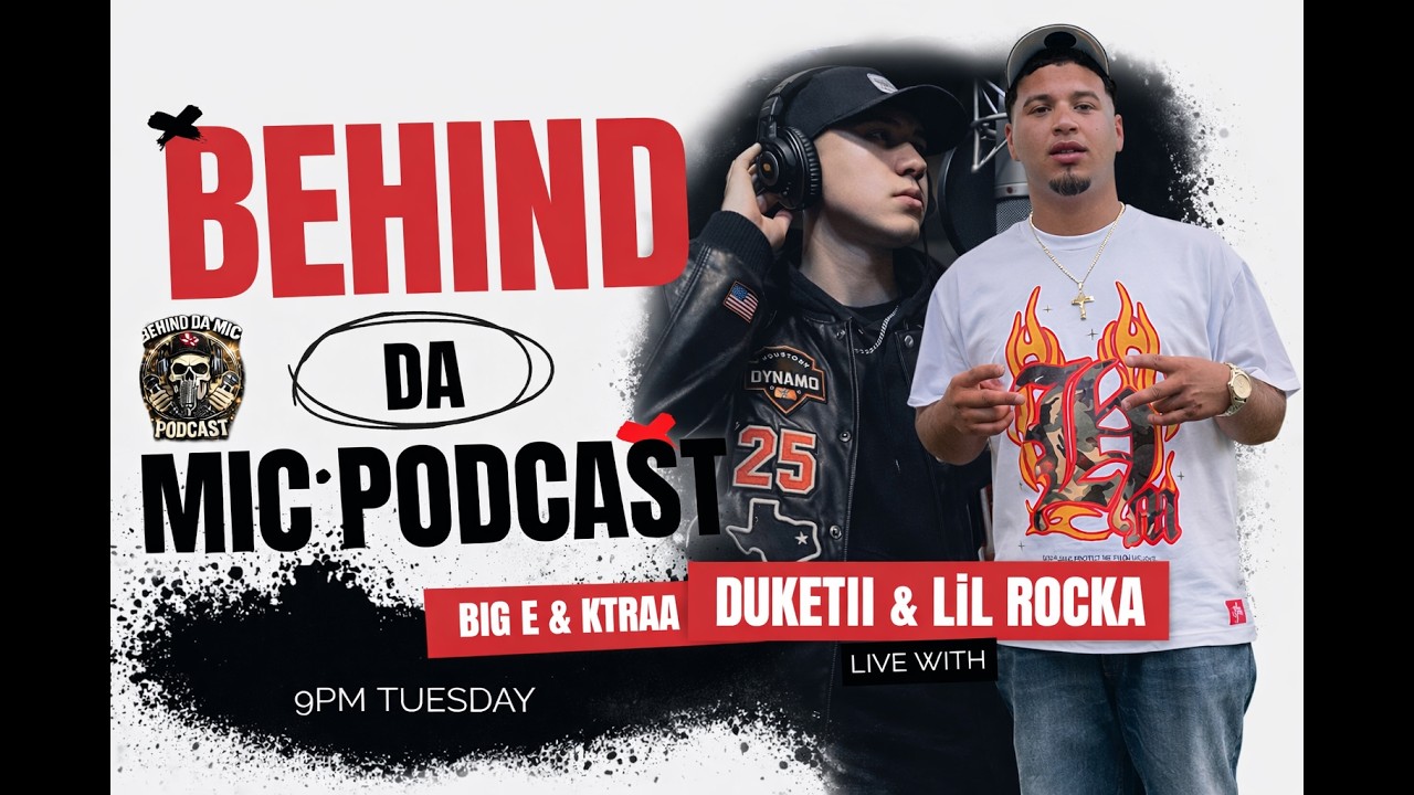BEHIND DA MIC WITH DUKETII AND LIL ROCKA