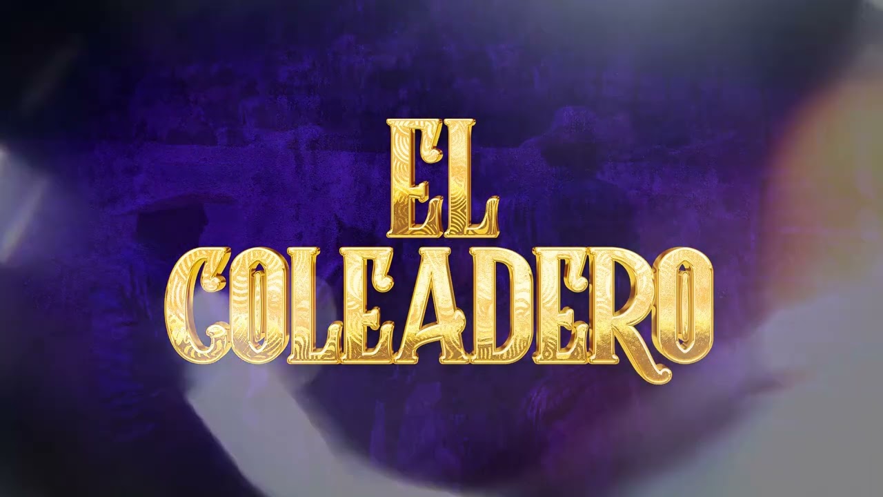 EL COLEADERO  CONJUNTO EL GOLPE