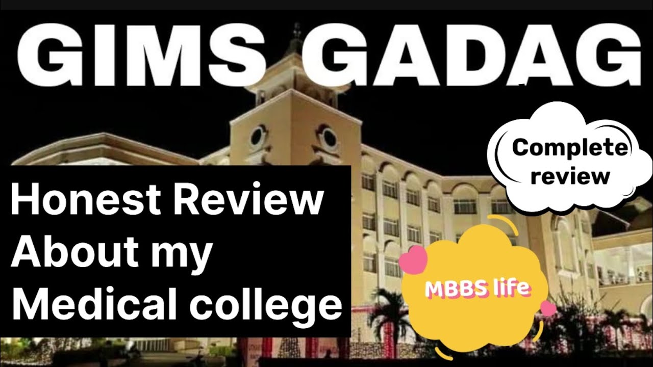 Honest  review about my college GIMS GADAG medical College 