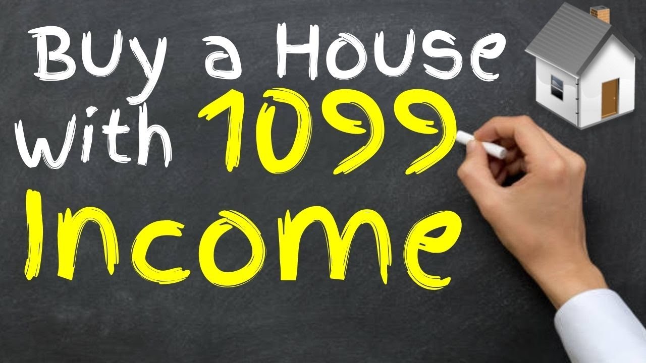 Mortgage with 1099 income