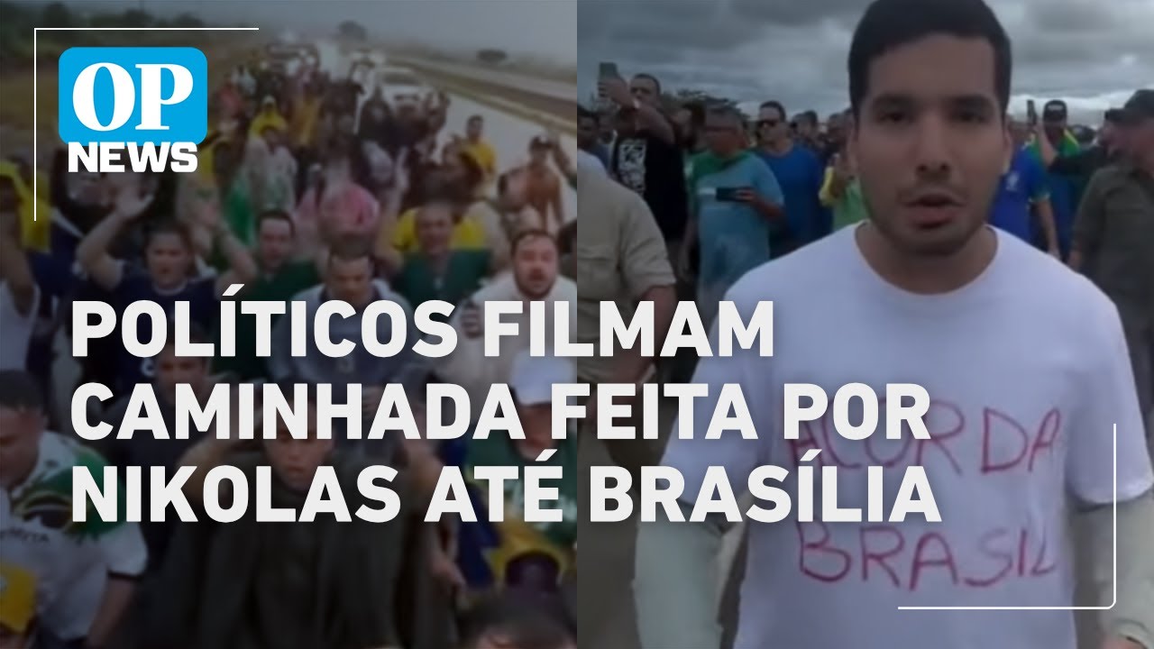 Políticos filmam caminhada feita por Nikolas pela liberdade de Bolsonaro l O POVO NEWS