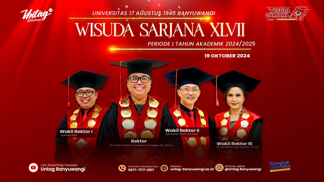 WISUDA SARJANA XLVII UNIVERSITAS 17 AGUSTUS 1945 BANYUWANGI