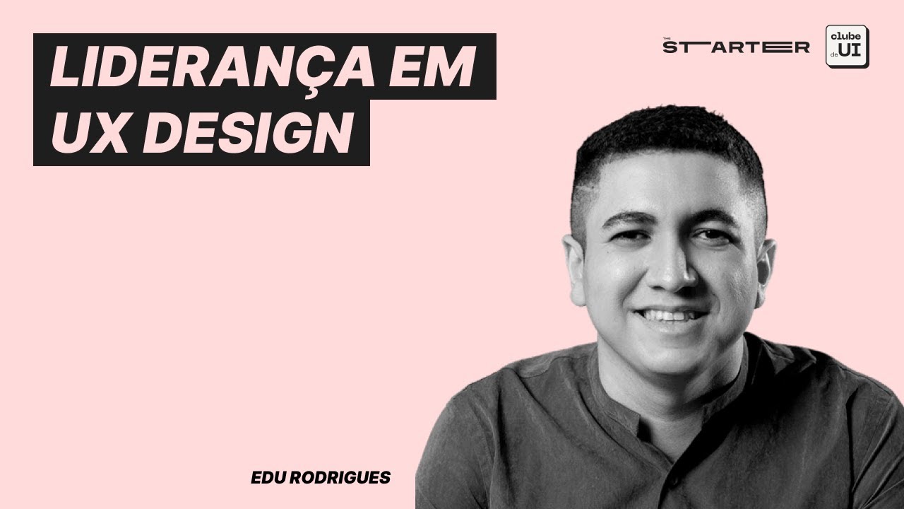Webinar: Lideran&ccedil;a em UX Design - 03 habilidades de um l&iacute;der fora da curva