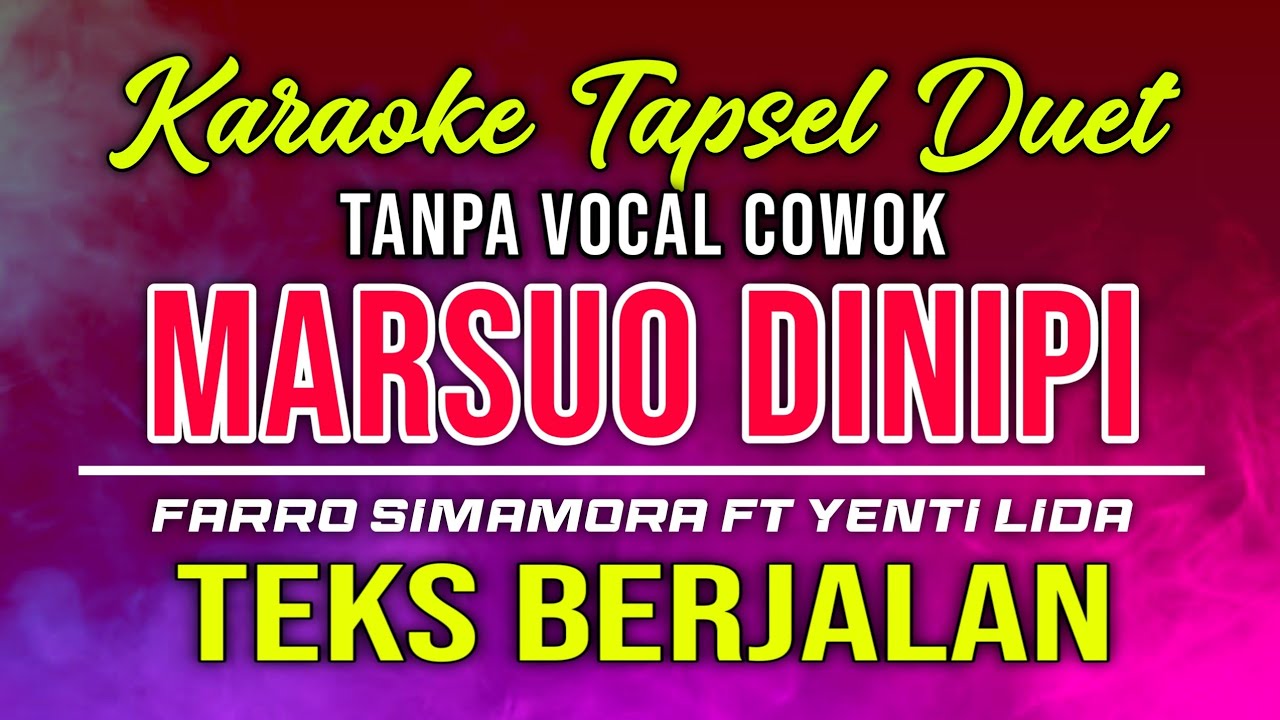 MARSUO DINIPI KARAOKE DUET TANPA VOCAL COWOK