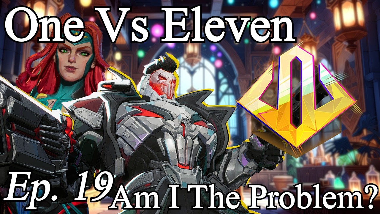 One Vs. Eleven - Am I The Problem Ep 19