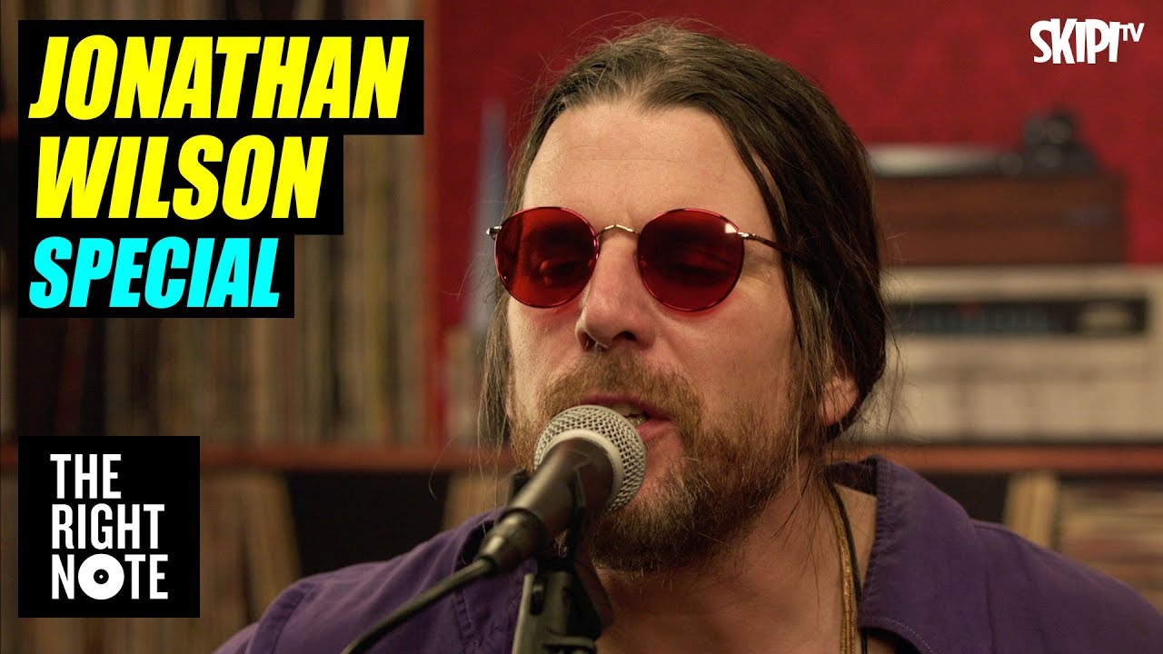 Jonathan Wilson Special on The Right Note