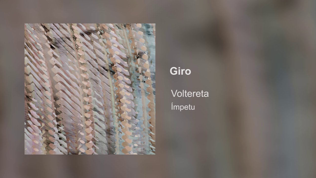 Voltereta - Giro