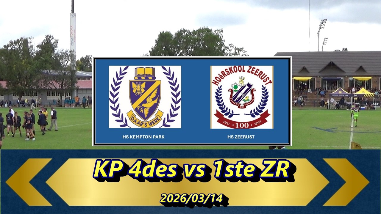 2026/03/14  - HS Kempton Park 4des vs Zeerust 1st