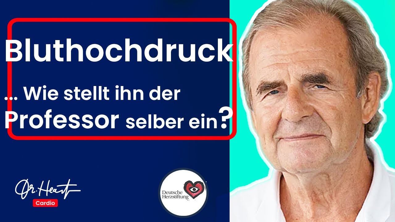 Bluthochdruck - Wie stellt ihn der betroffene Professor selber optimal ein? | Dr. Heart