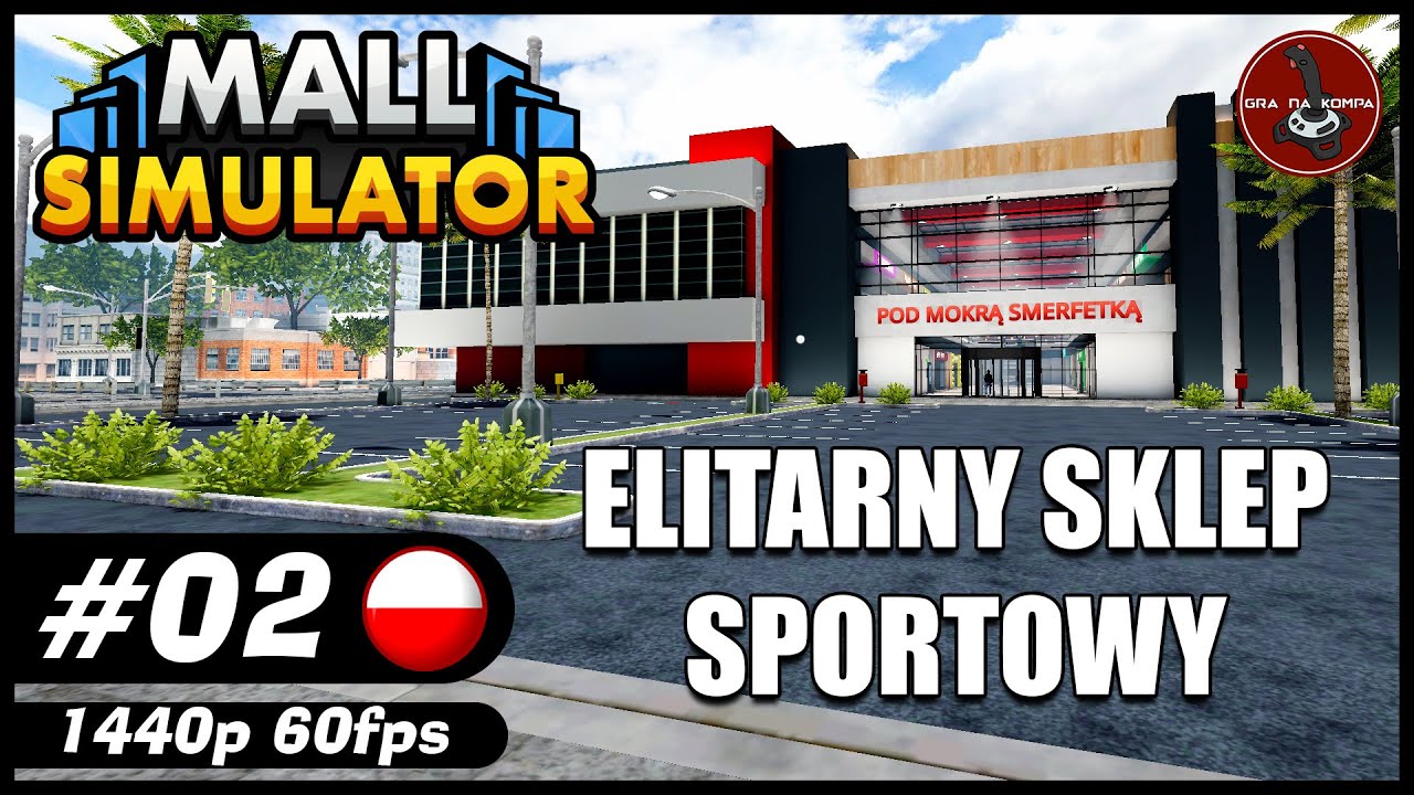 Elitarny sklep sportowy || #2 || MALL SIMULATOR gameplay PL