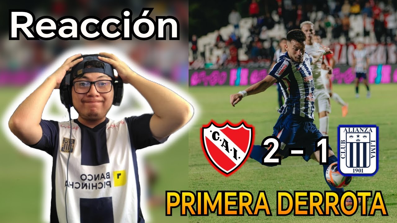 Independiente vs Alianza Lima (2-1) | Reacción de un hincha Blanquiazul | Serie Río de La Plata 2026