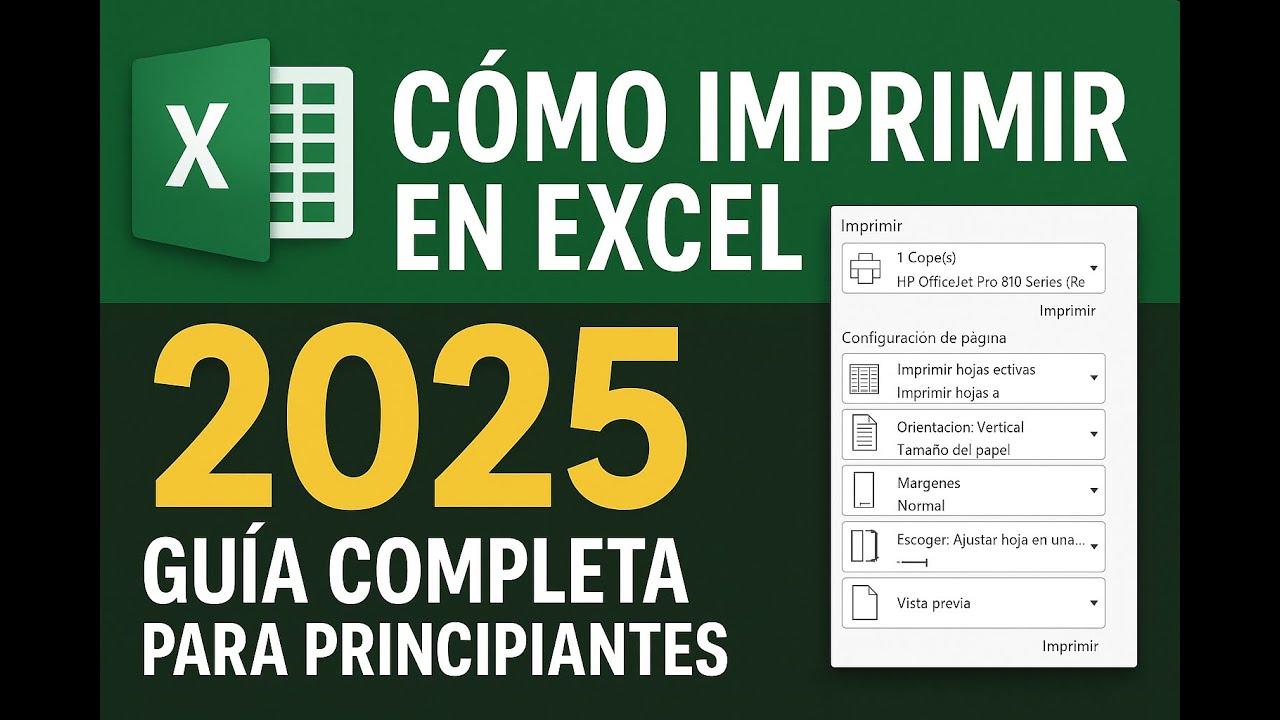 Cómo Imprimir en Excel Correctamente 2025 | Guía Completa para Principiantes