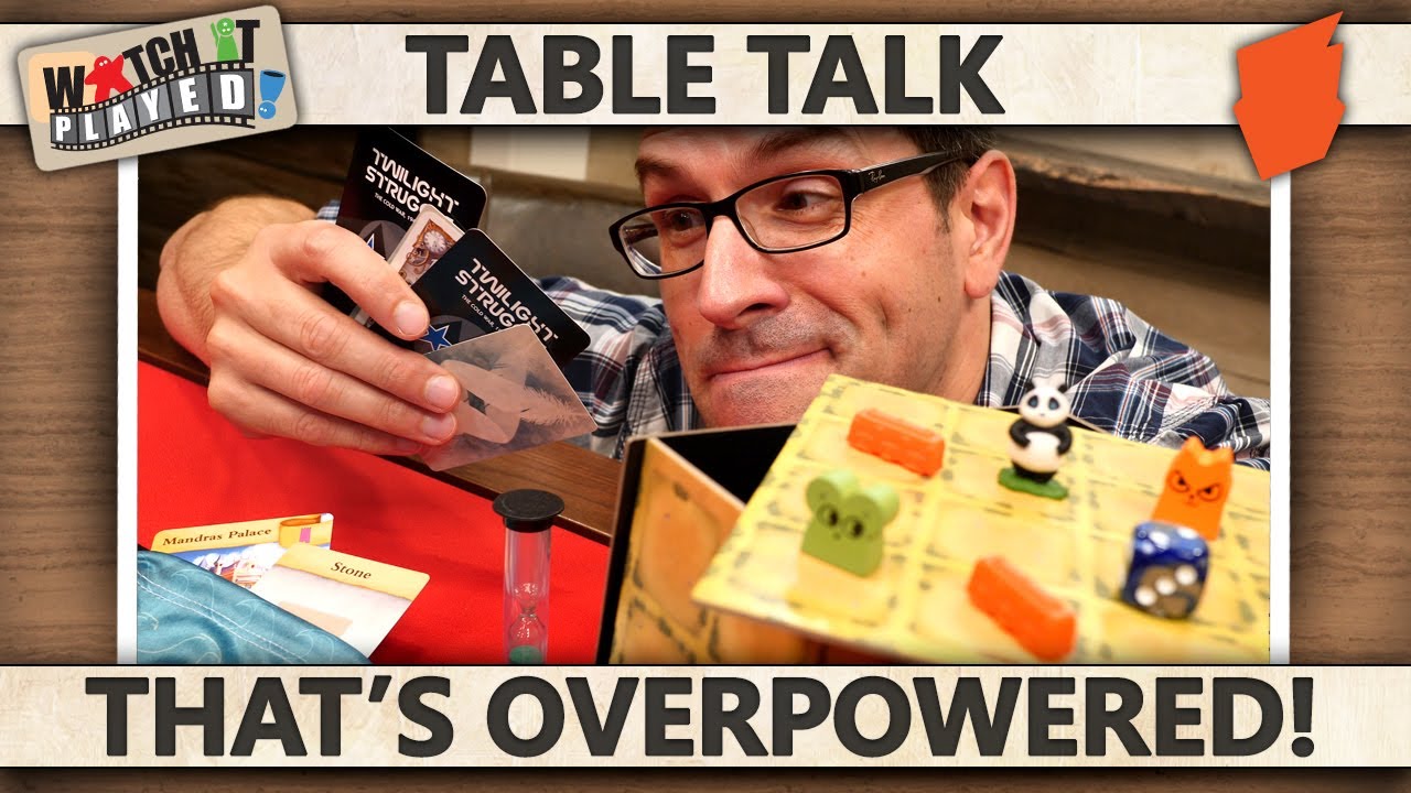 Table Talk - That's Overpowered!