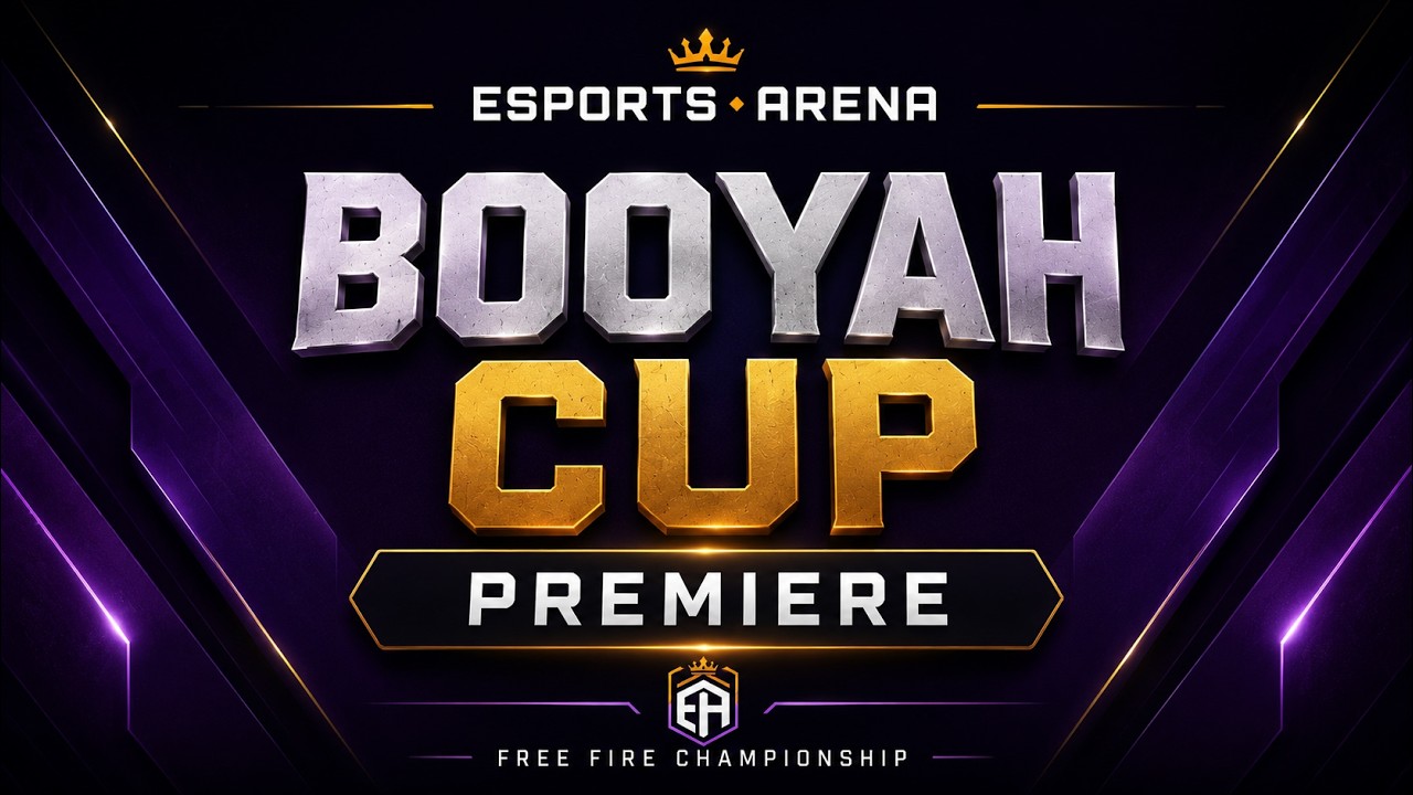 BOOYAH CUP PREMEIRE : REGISTRATIONS OPEN NOW !!!