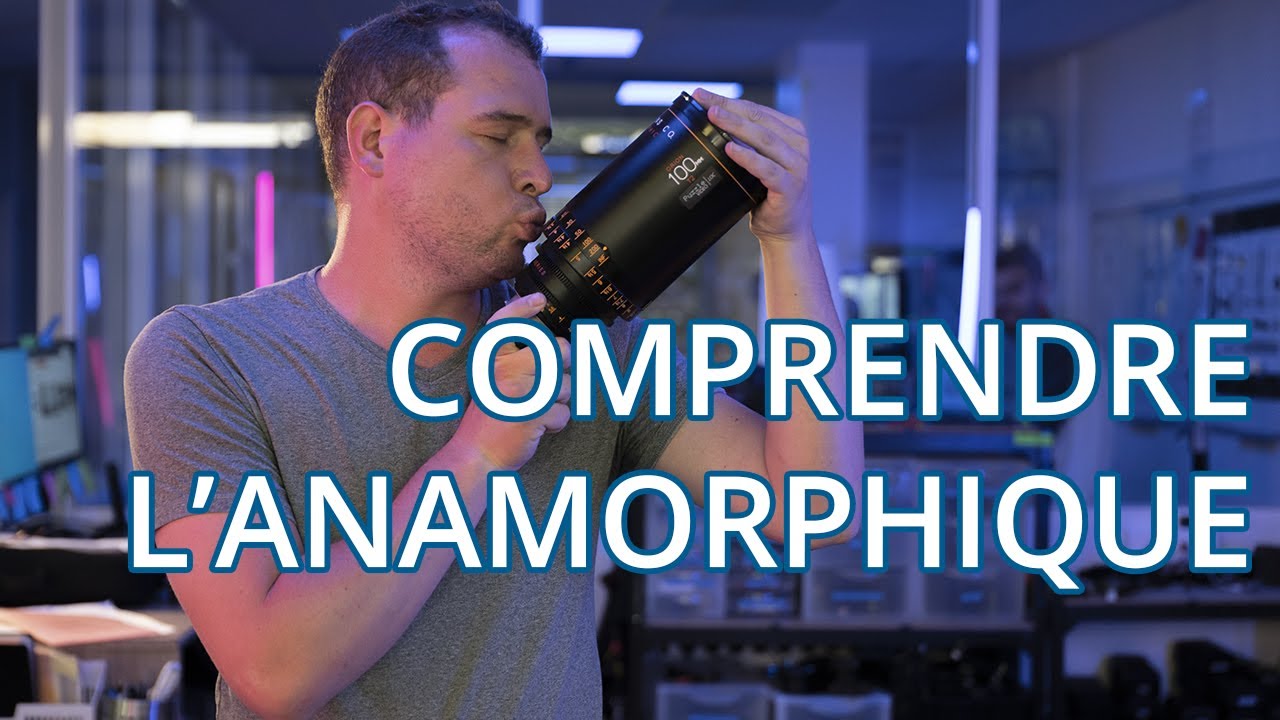 Tout comprendre à l'anamorphique en 20min