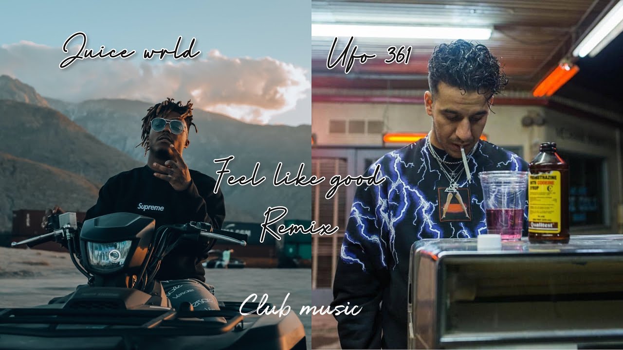 Juice wrld feat. UFO 361 feel like good Remix  Music Video prod. Club music