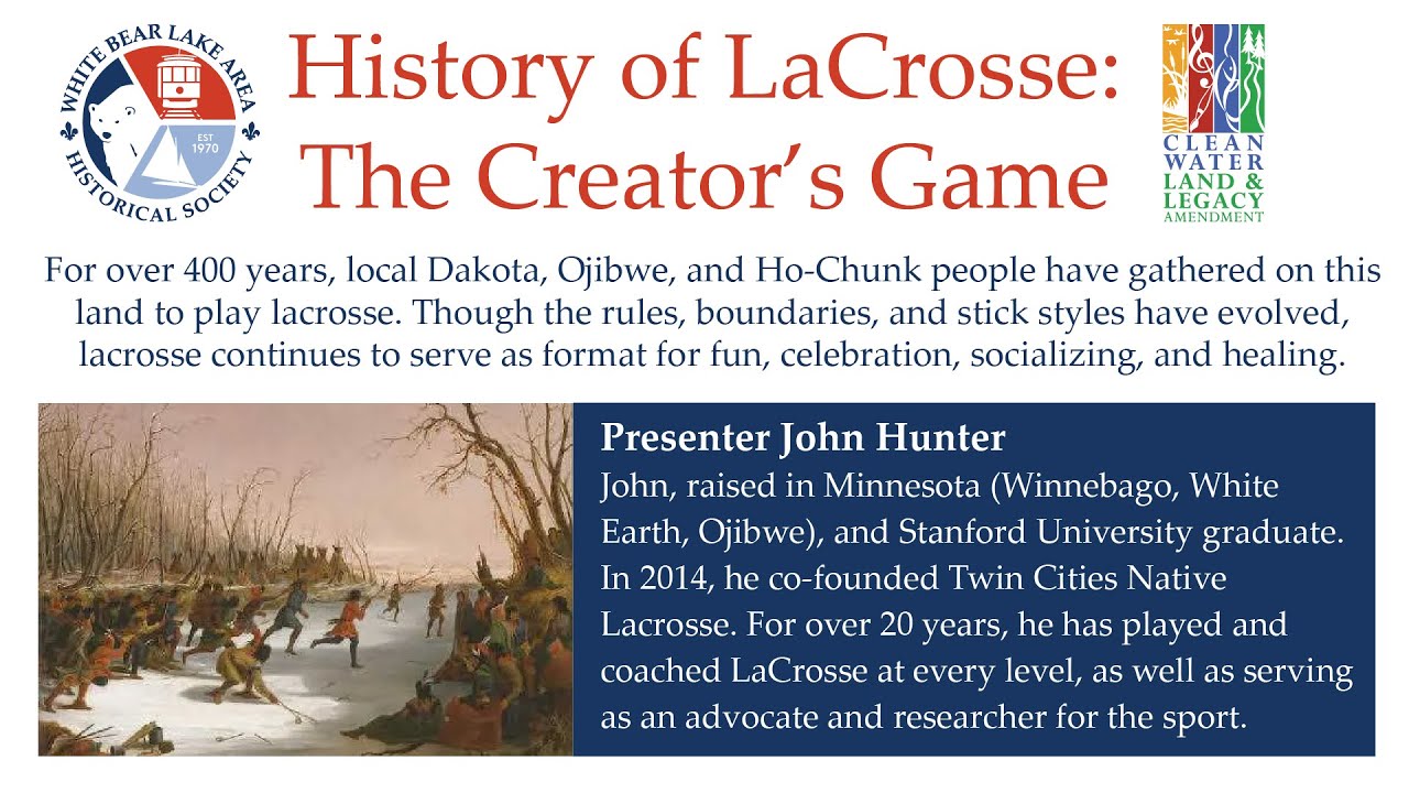History of Lacrosse: the “Creator’s Game” with John Hunter