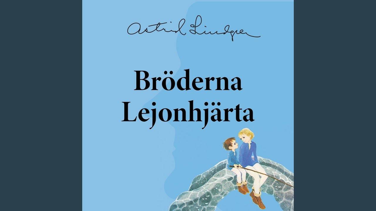 Bröderna Lejonhjärta (Kapitel 4, Del 5)