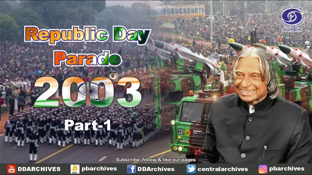 Republic Day Parade 26th January 2003 | Part -1