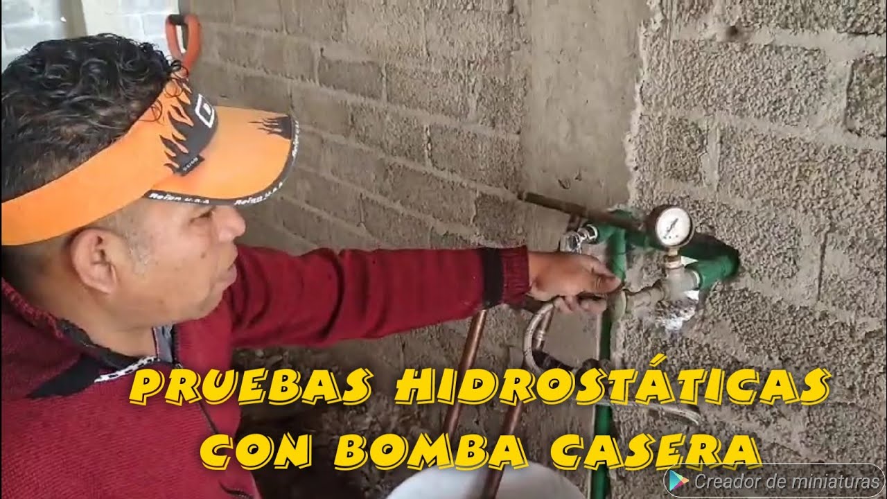cómo hacer pruebas hidrostáticas con bomba casera