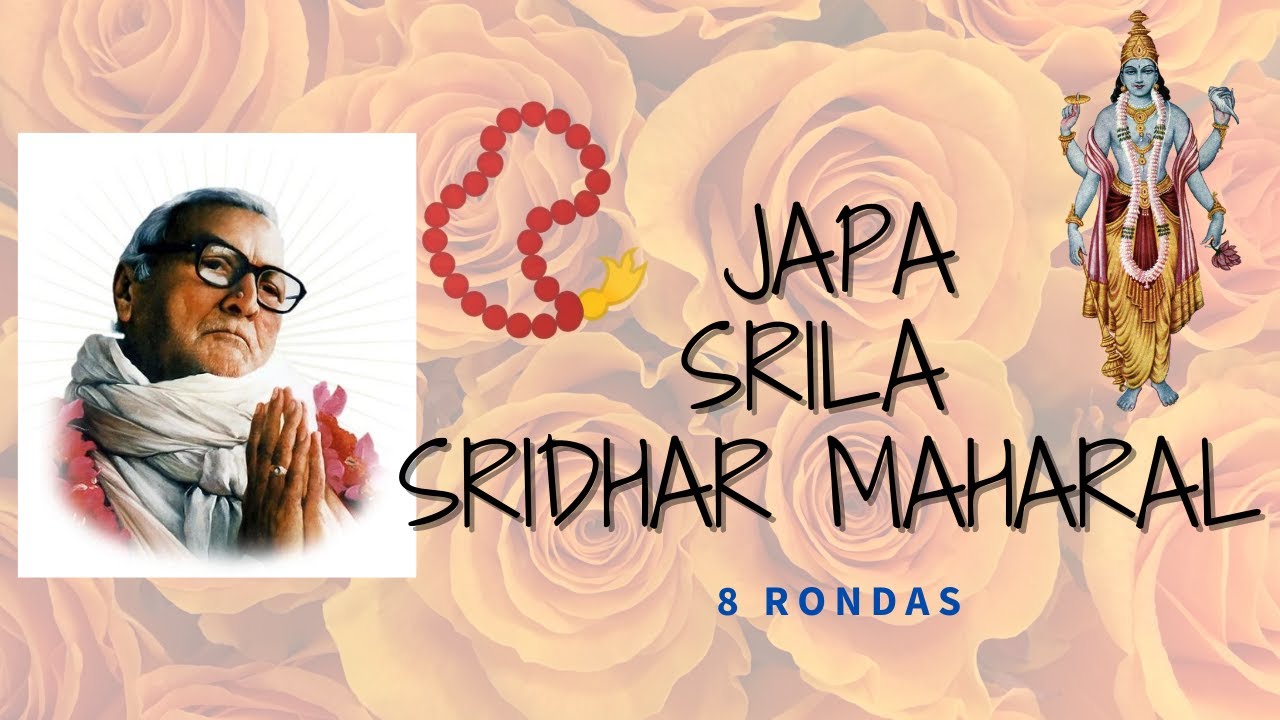 Japa🌻📿Srila Sridhar Maharaj (Maha Mantra Hare Krishna) 🌻📿