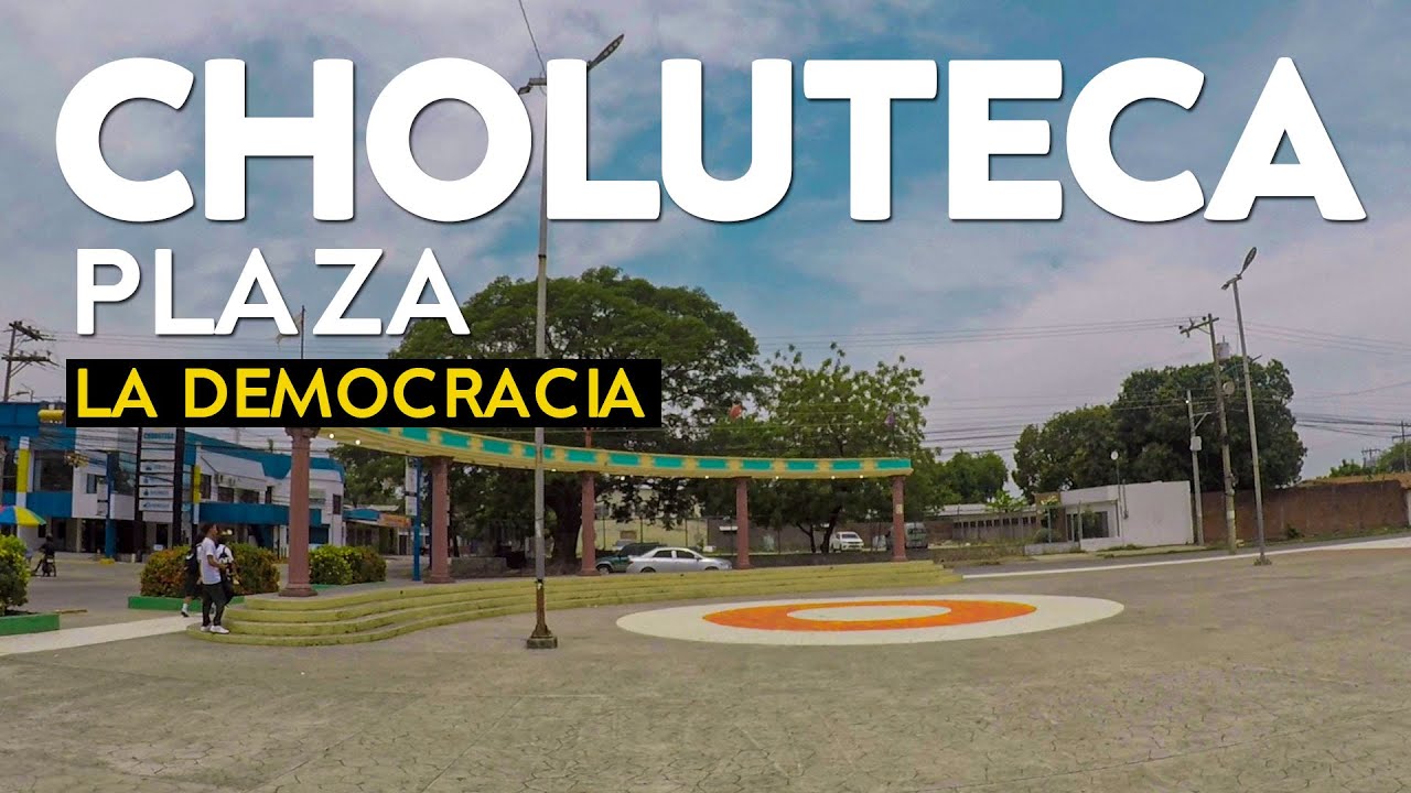 Choluteca │ ASI LUCE LA PLAZA LA DEMOCRACIA