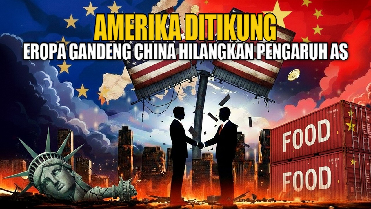 AS Kena Tikung! Raksasa Eropa Kompak Membelot ke China, Amerika Kini Sendirian?