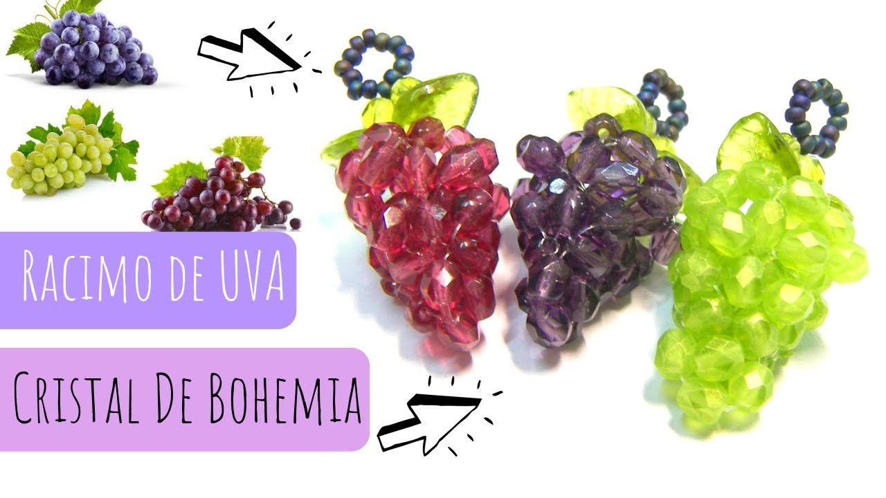 Racimo de Uva con Facetadas de Bohemia - Tutorial DIY