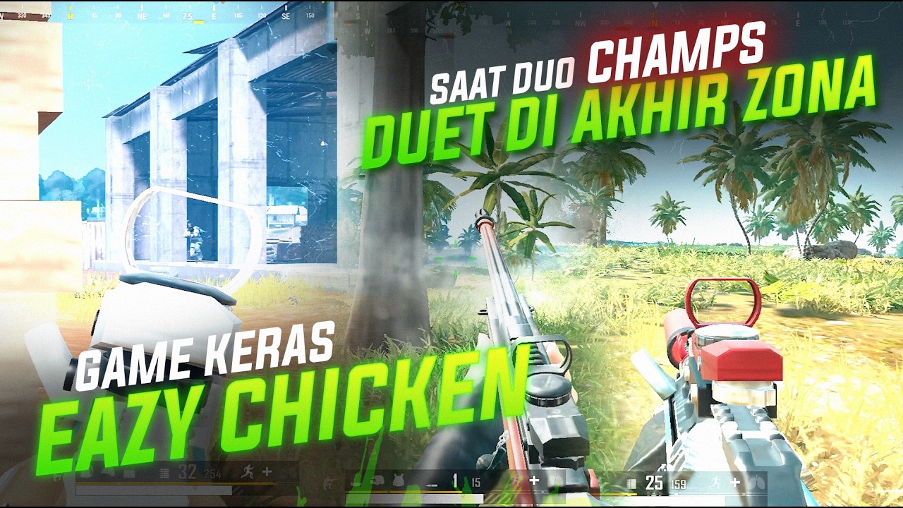 SAAT DUO CHAMPS DUET DI AKHIR ZONA !! GAME KERAS PUN JADI EAZY CHICKEN  !! #pubg