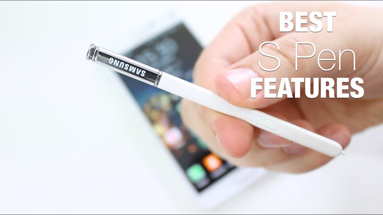 8 best S Pen features on Galaxy Note 4