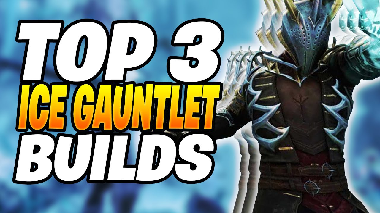 Top 3 Best ICE GAUNTLET Builds | New World Mage Build