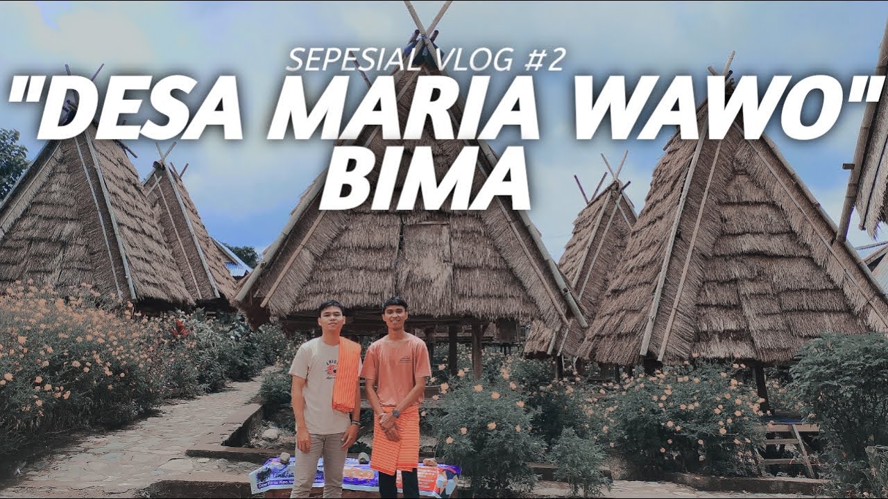 Jarang di Ekspose, Desa Maria wawo